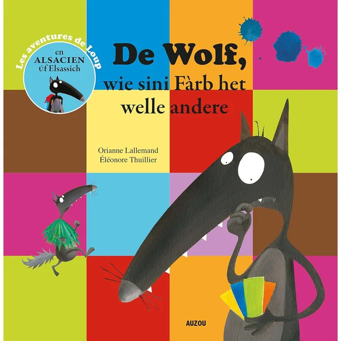 Buch für de wolf, wie sini farb het welle andere trad. elsässisch Auzou