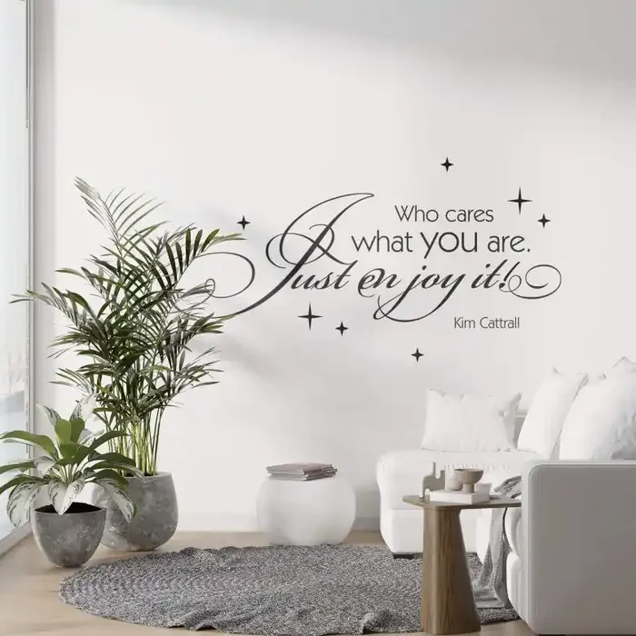 Wandtattoo Who cares what you are…